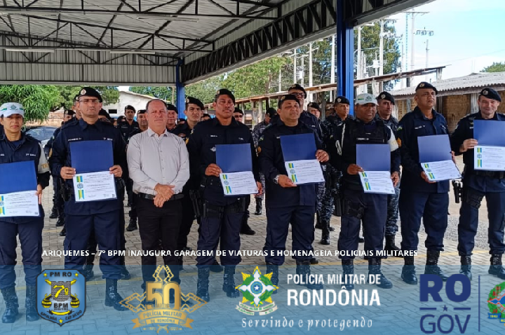 ARIQUEMES – 7º BPM INAUGURA GARAGEM DE VIATURAS E HOMENAGEIA POLICIAIS MILITARES