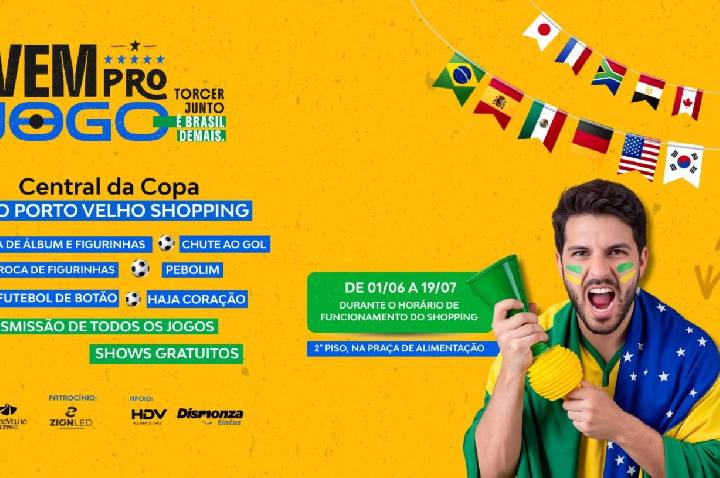Central da Copa começa em 1º de junho com programação especial no Porto Velho Shopping