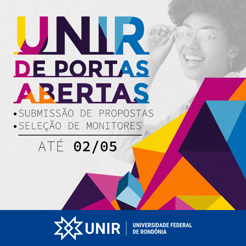 UNIR de Portas Abertas 2025 - Inscrições para propostas de atividades e monitores voluntários