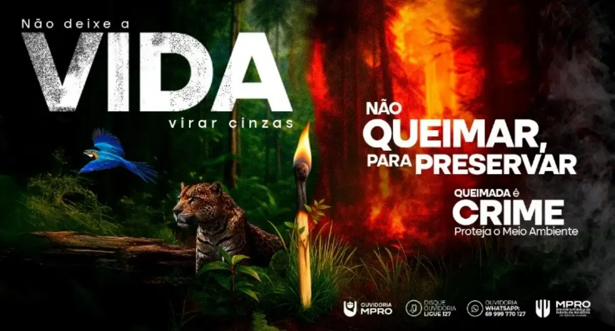 MPRO lança campanha de prevenção às queimadas em Rondônia