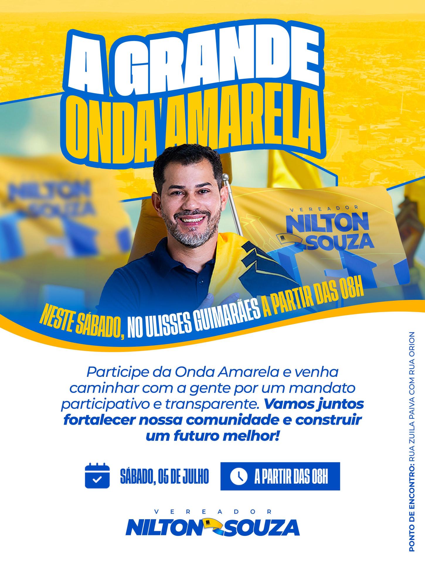 Vereador Nilton Souza realiza “Ação Onda Amarela” no bairro Ulisses Guimarães para celebrar 6 meses de mandato