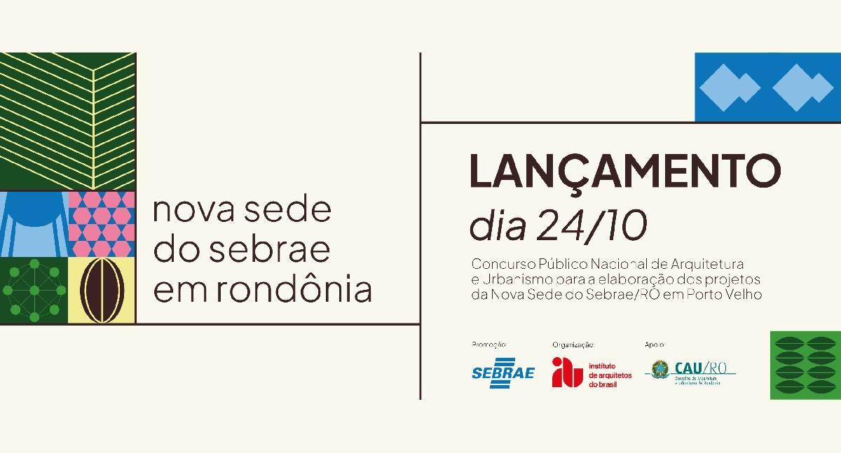 Concurso nacional define projeto da nova sede do Sebrae em Rondônia