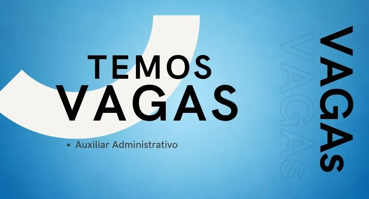 Vaga de emprego para Auxiliar Administrativo em Porto Velho, Salário R$ 3.000,00