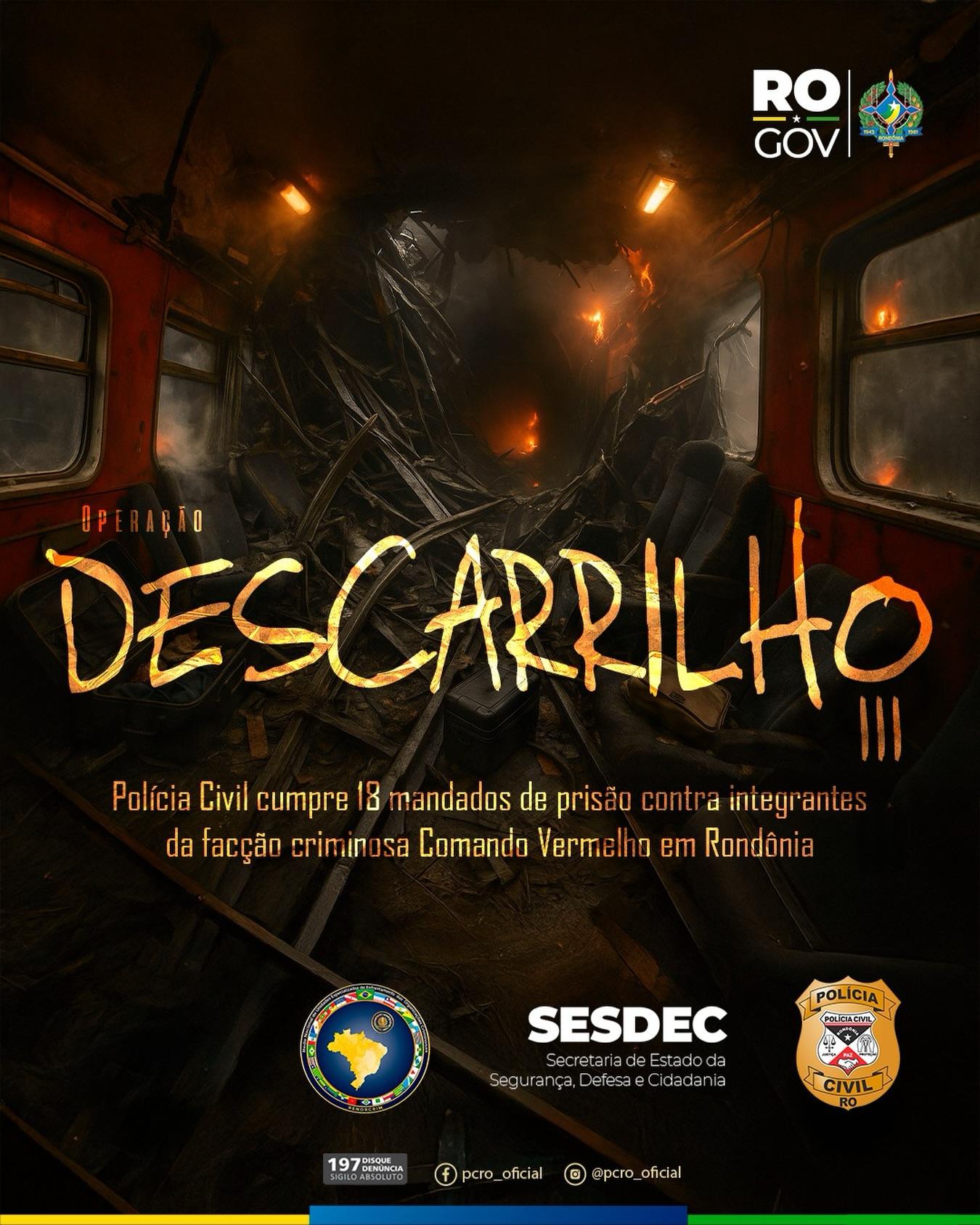 Polícia Civil deflagra 3ª fase da Operação Descarrilho e desarticula célula criminosa em Espigão do Oeste