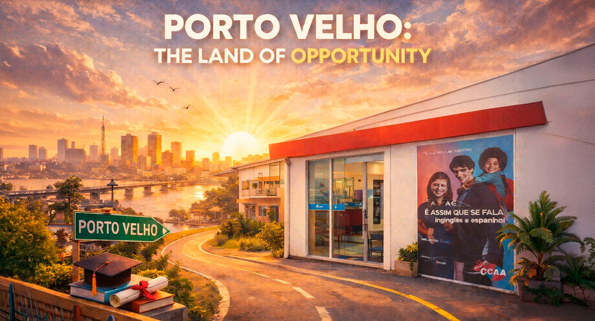Porto Velho: Terra da oportunidade | Porto Velho: The Land of Opportunity